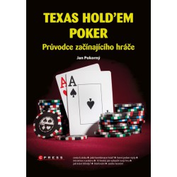 Texas Hold´em Poker - Průvodce začínajícího hráče