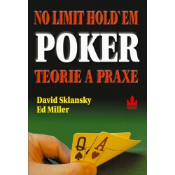 David Sklansky - No Limit Holdem: Teorie a praxe