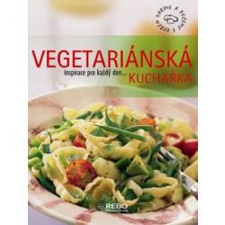 Vegetariánská kuchařka (vaříme & pečeme s Rebem)