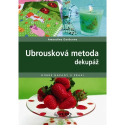 Ubrousková metoda - dekupáž