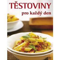 Těstoviny pro každý den