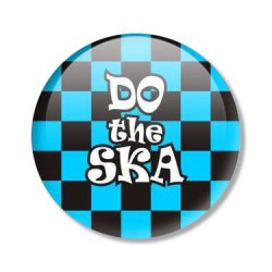 placka DO THE SKA