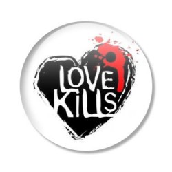 placka LOVE KILLS