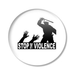 placka STOP THE VIOLENCE