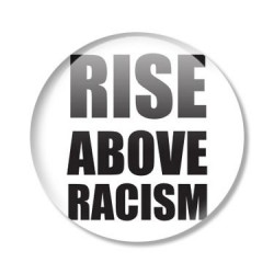 placka RISE ABOVE RACISM