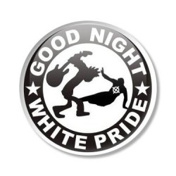 placka GOOD NIGHT WHITE PRIDE