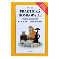 Praktická homeopatie (Ing. Jiří Janča, CSc.)