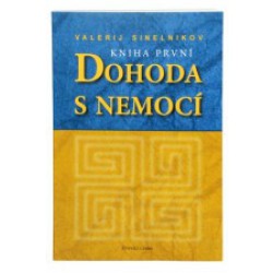 Dohoda s nemocí I. díl (Valerij Sinelnikov)